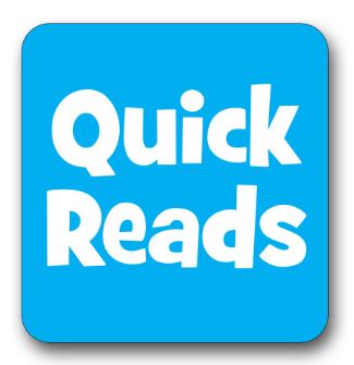 Quick Reads (high interest - low vocabulary)